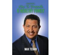 How To Procreate A Healthy Family (Spanish Edition)