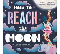 HOW TO REACH THE MOON | Igloobooks