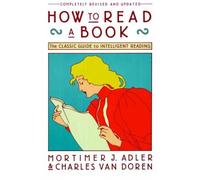 (How to Read a Book (Revised and Updated)) By Adler, Mortimer Jerome (Author) Paperback on (08 , 1972)