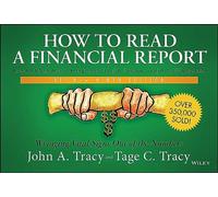 How to Read a Financial Report: Wringing Vital Signs Out of the Numbers