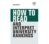 How to Read and Interpret University Rankings (How To Guides)