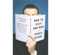 How to Read and Why: The essential guide to enhancing self-awareness and personal growth through reading