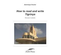 How to read and write Tigrinya: For adult learners