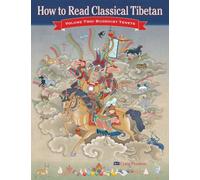 How to Read Classical Tibetan, Vol. 2:: Buddhist Tenets