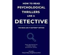 How To Read Psychological Thrillers Like a Detective (READ LIKE IT MATTERS)