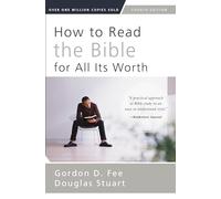 How to Read the Bible for All Its Worth | Softcover: Fourth Edition