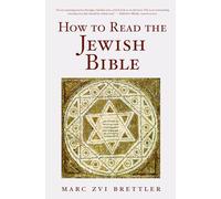 How to Read the Jewish Bible