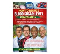 How to Reduce Blood Sugar Level Immediately? With a food journal and diabetes books: Type 2, Prediabetes & Symptoms Explained-What Is Diabetes, What ... Diets Lower Blood Sugar Twice as Effective