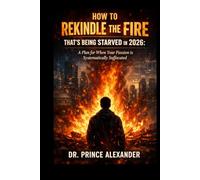 How to Rekindle the Fire That's Being Starved in 2026: A Plan for When Your Passion is Systematically Suffocated