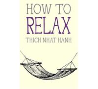 How to Relax: 5 (Mindfulness Essentials)