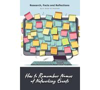 How to Remember Names at Networking Events: A "book" with empty lined pages - Funny gift - Notebook | 6" x 9" (15.24 x 22.86 cm) Part of Collection ... Collection" | 200 pages, Perfect gag gift