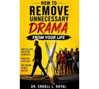 How to Remove Unnecessary Drama From Your Life: No Turning Back