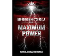 How to Reposition Yourself for Maximum Power: Mindset Transformation and Christian Personal Development