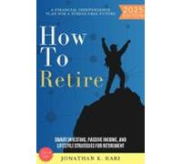 How To Retire: (ebook)