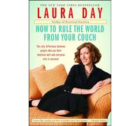 How to Rule the World from Your Couch