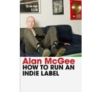 How To Run An Indie Label