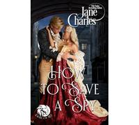 How to Save a Spy (Duke of Lies)