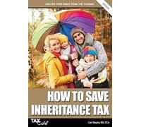 How to Save Inheritance Tax: 2023/24