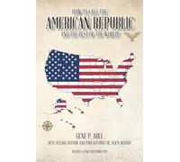How to Save the American Republic and the Rest of the World