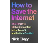 How to Save the Internet: The Threat to Global Connection in the Age of AI and Political Conflict
