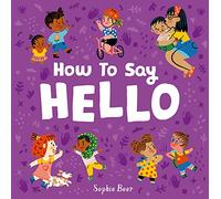How to Say Hello (It's Cool to be Kind)