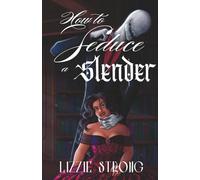 How to Seduce a Slender (Rosemont Manor)