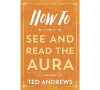 How to See and Read the Aura: 5