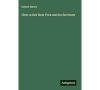 How to See New York and its Environs