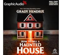 How to Sell a Haunted House [Dramatized Adaptation] International Edition