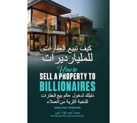 How to Sell a Property to Billionaires: English version
