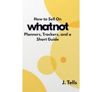 How to Sell On Whatnot Planners, Trackers, and a Short Guide