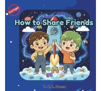How to Share Friends - Early Learners Book - First Flights Series