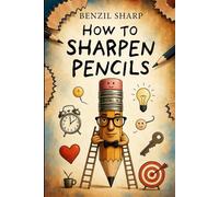 How to Sharpen Pencils