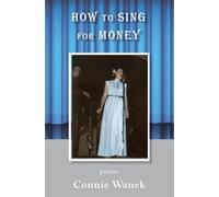 How to Sing for Money: Poems