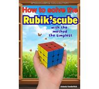 How to solve the Rubik's cube with the simplest method (SPEEDCUBING)