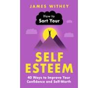 How To Sort Your Self-esteem (ebook)
