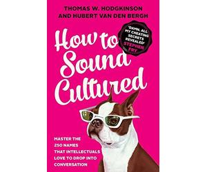 How to Sound Cultured