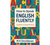 How to Speak English Fluently - Authors Experience