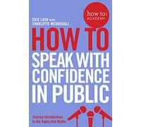 Cómo hablar con confianza en público (How To: Academy) – Macmillan