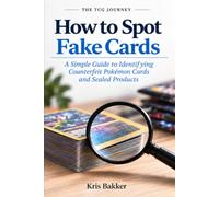 How to Spot Fake Cards: A Simple Guide to Identifying Counterfeit Pokémon Cards and Sealed Product (The TCG Journey)