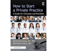 How to Start a Private Practice: A Guide for Clinicians and providers