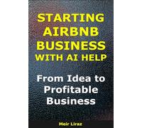 How to Start an Airbnb Business With AI Help: From Idea to Profitable Business (BizMove)
