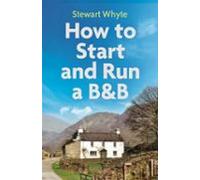 How To Start And Run A B&b 4th Edition (ebook)