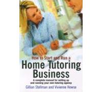 How To Start And Run A Home Tutoring Business (ebook)