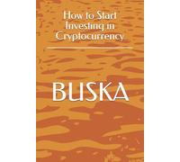 How to Start Investing in Cryptocurrency