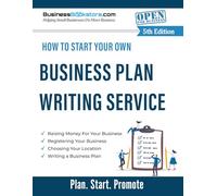 How to Start Your Own Business Plan Writing Service