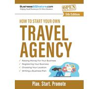 How to Start Your Own Travel Agency