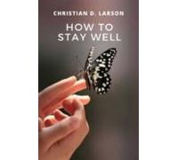 How To Stay Well (ebook)