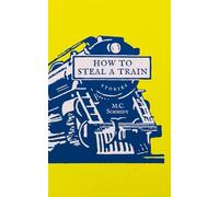 How To Steal A Train