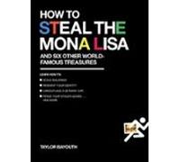How To Steal The Mona Lisa (ebook)